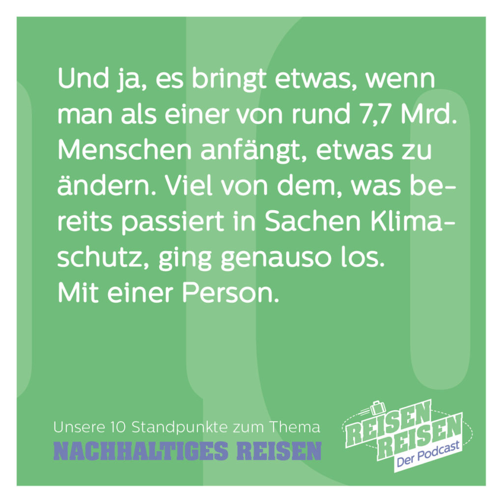 Nachhaltiges Reisen, Standpunkte, Thesen, Reisen Reisen der Podcast, Reisen und Umwelt, Umweltschutz, Fridays for Future, Fliegen, Kreuzfahrt, Kreuzfahrten, Umweltverschmutzung