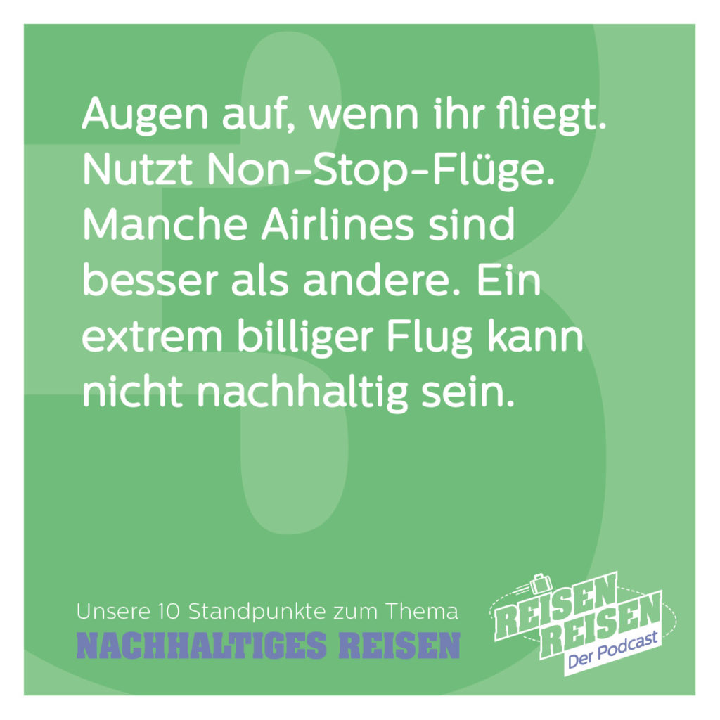 Nachhaltiges Reisen, Standpunkte, Thesen, Reisen Reisen der Podcast, Reisen und Umwelt, Umweltschutz, Fridays for Future, Fliegen, Kreuzfahrt, Kreuzfahrten, Umweltverschmutzung